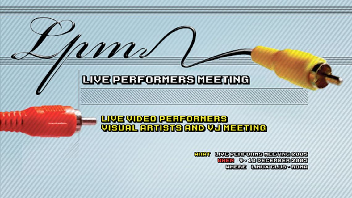LPM 2005 - Live Performers Meeting