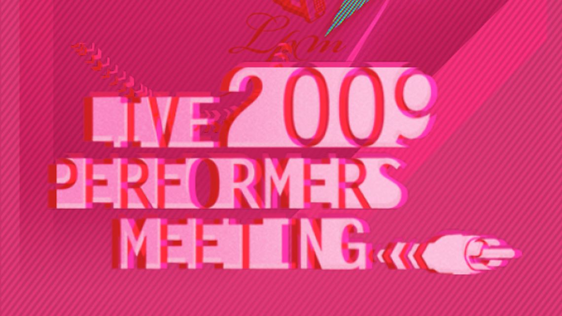 LPM 2009 - Live Performers Meeting
