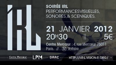 Vision’r 2012 | Soirée IRL – Janvier