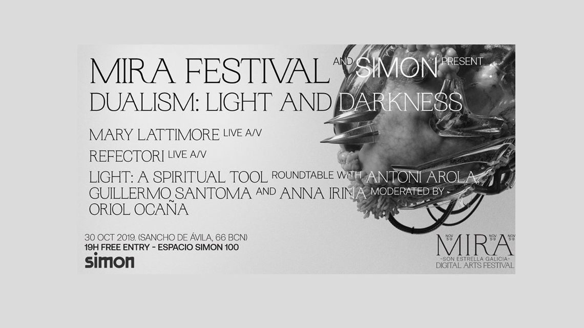 MIRA and SIMON present “Dualism: Light and Darkness"