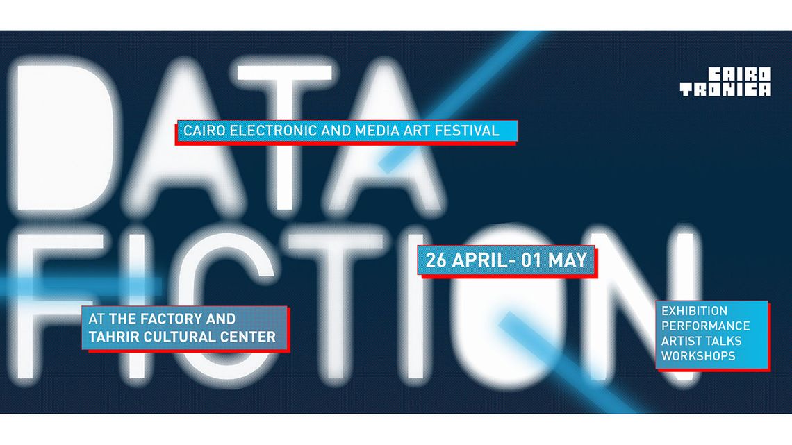 Data Fiction: 3rd Edition of Cairotronica Festival