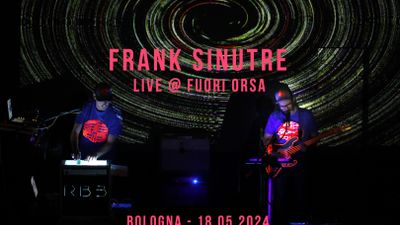 Frank Sinutre Live @ Fuori Orsa – Bologna (BO) - 18-05-2024