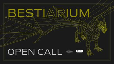 Open Call: BESTIARIUM - 28.04.2022