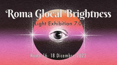 Image for: OPEN CALL: Roma Glocal Brightness 2022