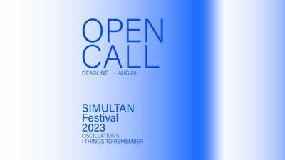 Open Call: SIMULTAN FESTIVAL 2023