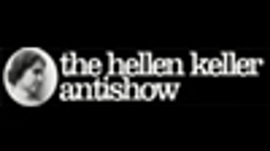 Hellen Keller antishow
