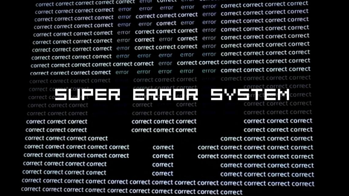 Super error system