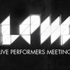 LPM Live Performers Meeting