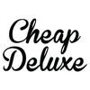 Cheap Deluxe