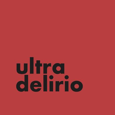 ultra delirio