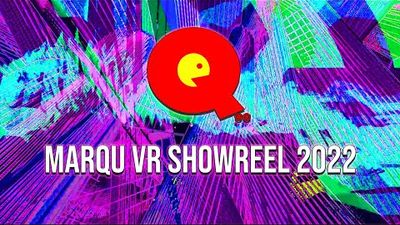 marQu vr Show Reel 2022